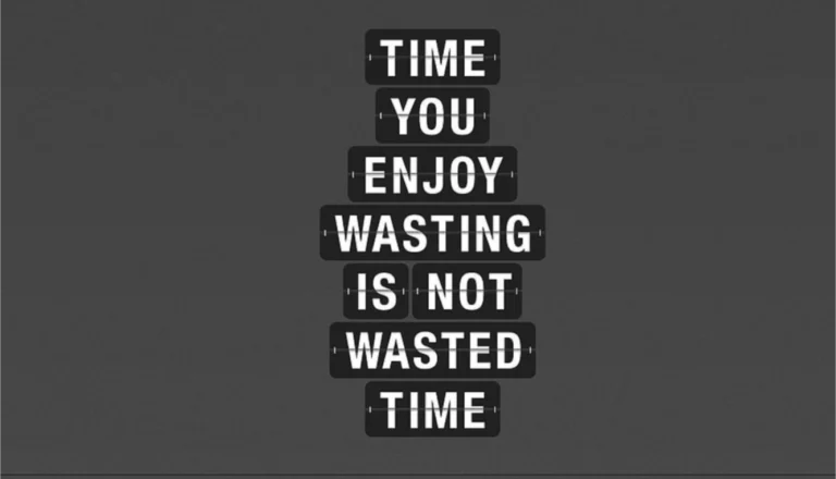 An image illustrating wasted times quotes