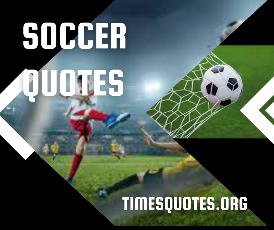 An image of Soccer Quotes