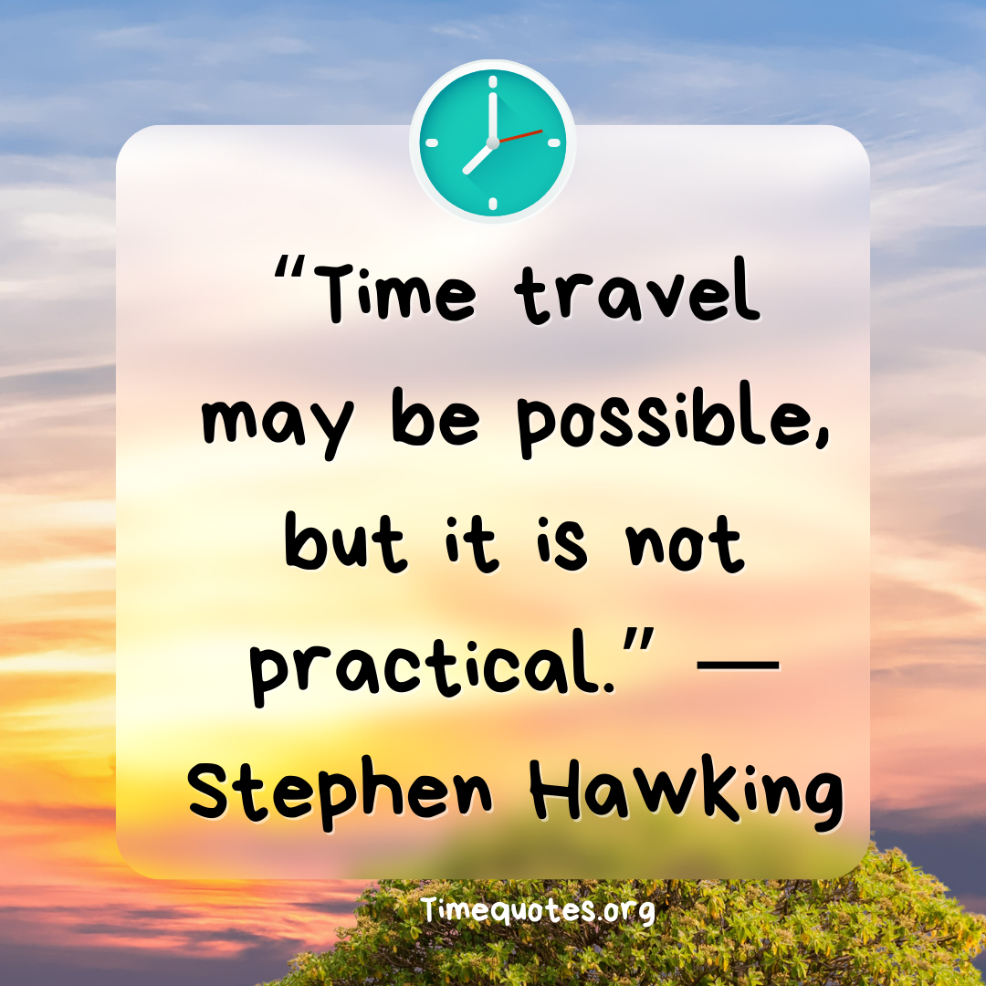 An image of Time Travels Quotes 
